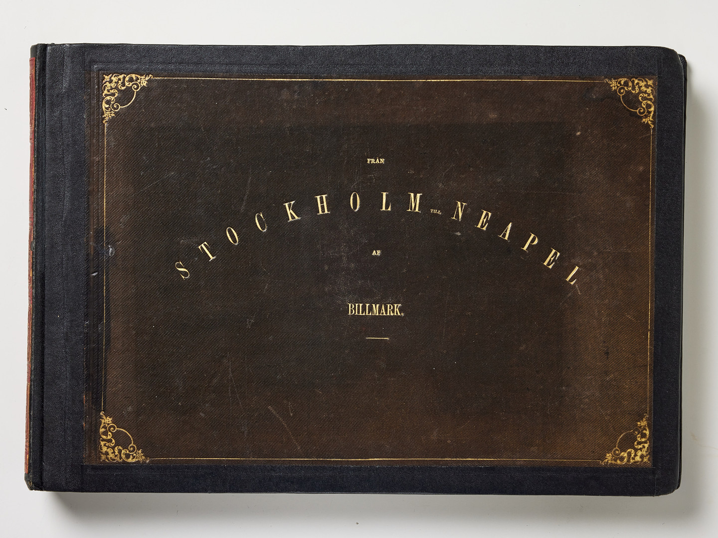 BILLMARK'S CLASSIC TOUR from Stockholm to Naples, 1852, with 100 lithograph plates.