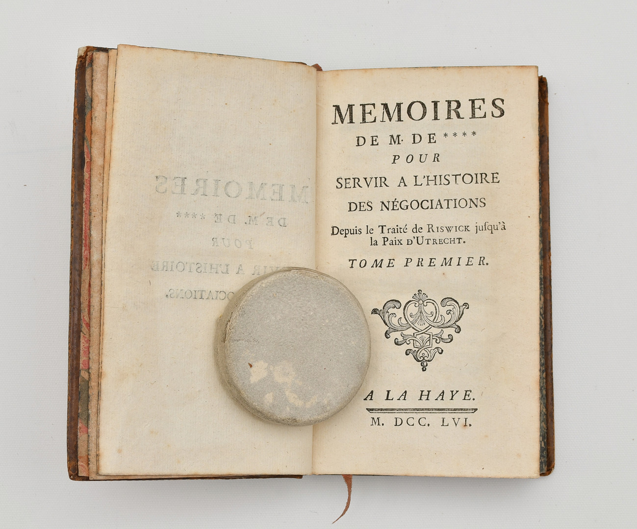 Mémoires de M. de **** pour servir à l'histoire des négociations depuis le Traité de Riswick jusqu'à la Paix d'Utrecht.