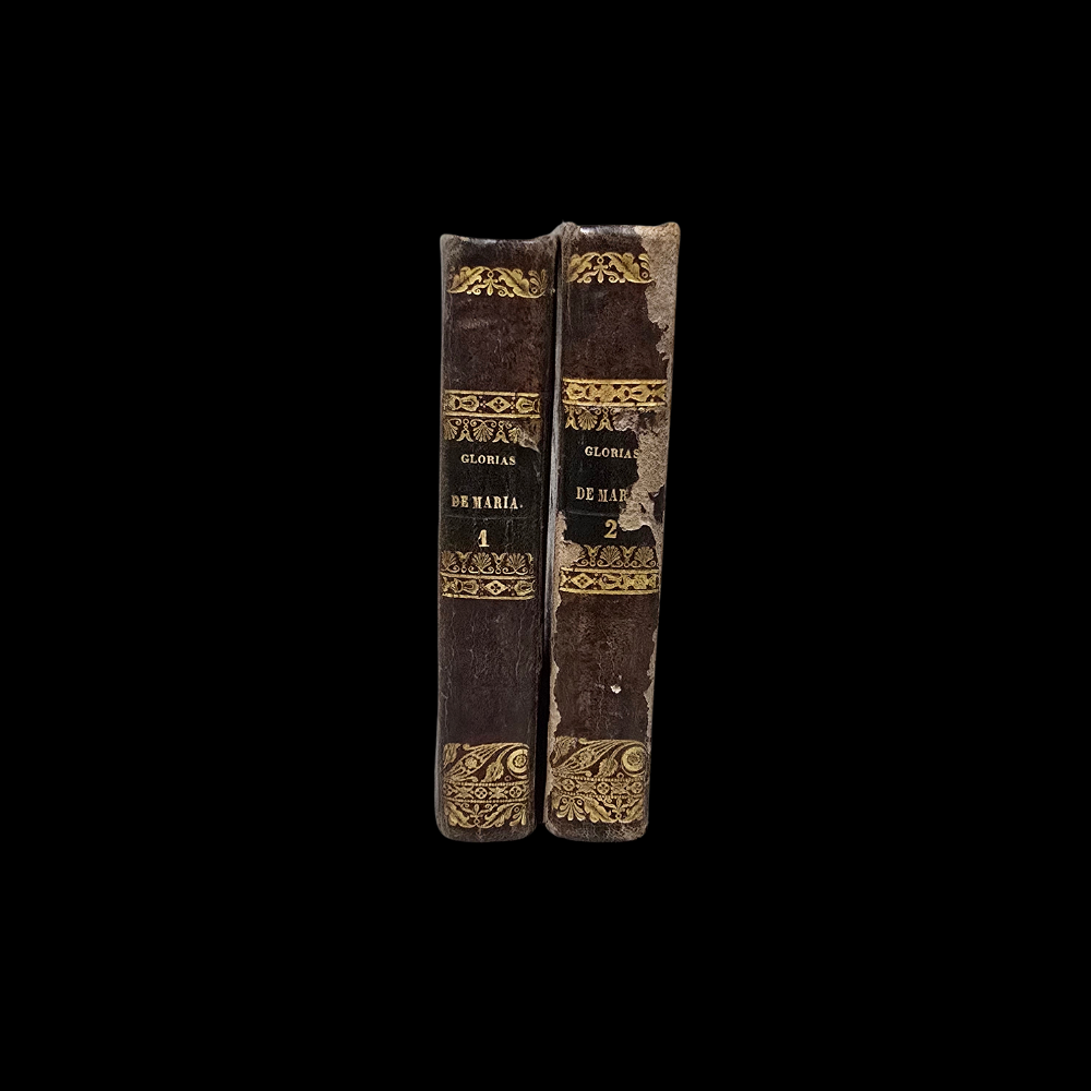 2 TOMOS LAS GLORIAS DE MARÍA POR SAN ALFONSO MARIA DE LIGUORI. CUARTA EDICIÓN. VALENCIA. LIBERIA DE MALLEN Y SOBRINOS. 1842.