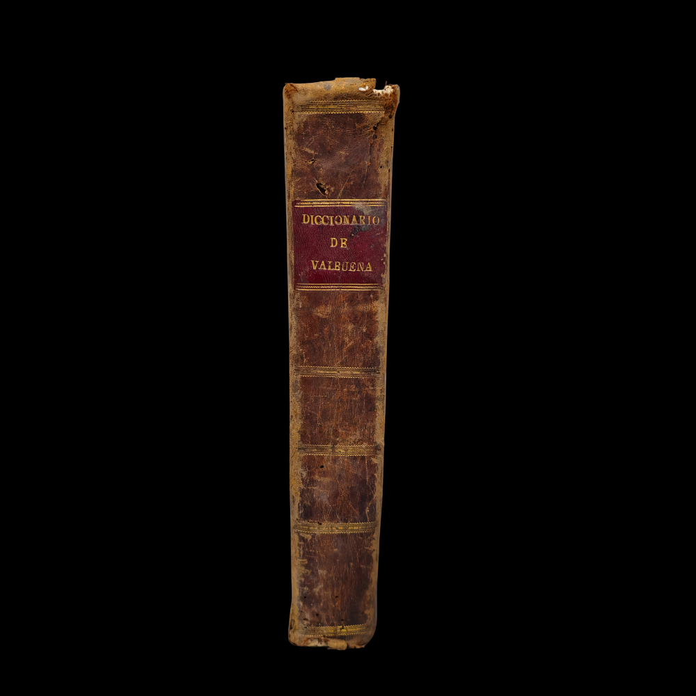 1 TOMO: DICCIONARIO UNIVERSAL LATINO-ESPAÑOL POR D MANUEL DE VALBUENA. EDICIÓN: IMPRENTA REAL. MADRID. 1808.