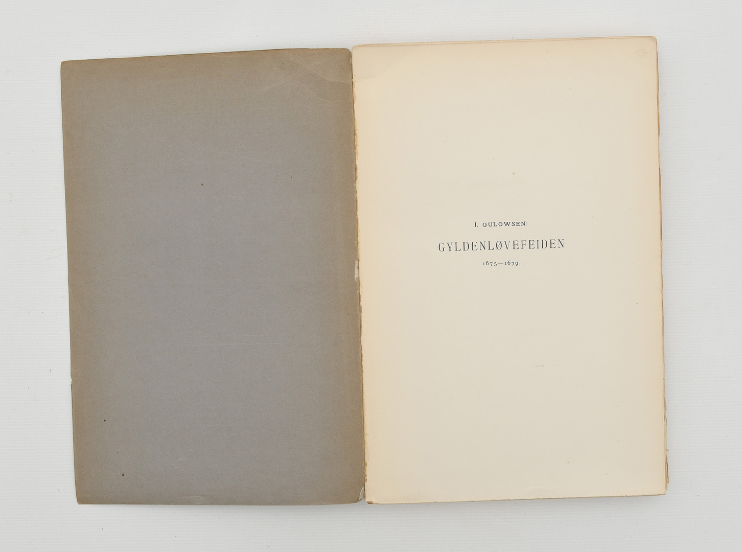 Gyldenløvefeiden 1675-1679 Oslo 1906.