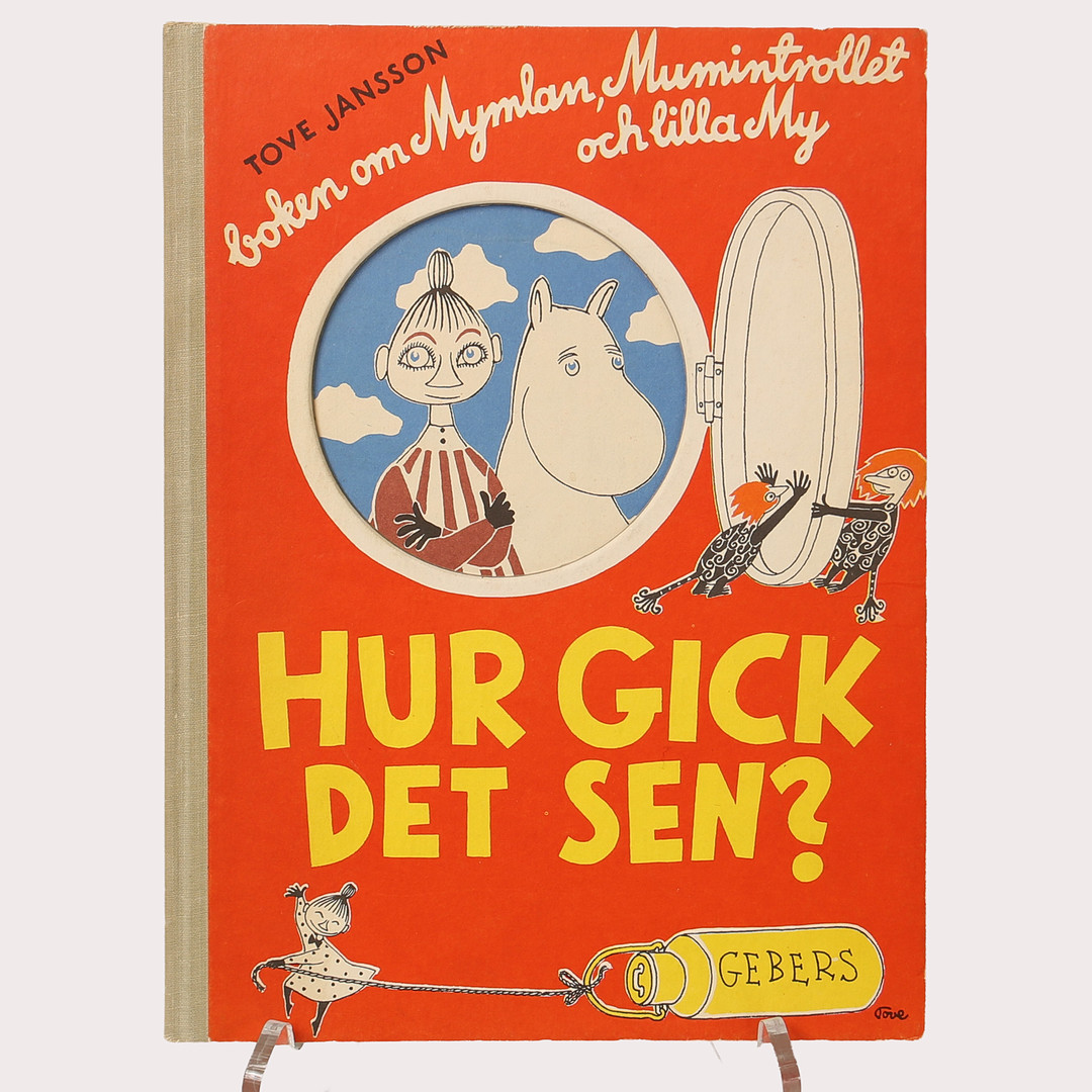 TOVE JANSSON. Hur gick det sen? Boken om Mymlan, Mumintrollet och lilla My. Utgiven av Möllers Boktryckeri, Köpenhamn år 1965.