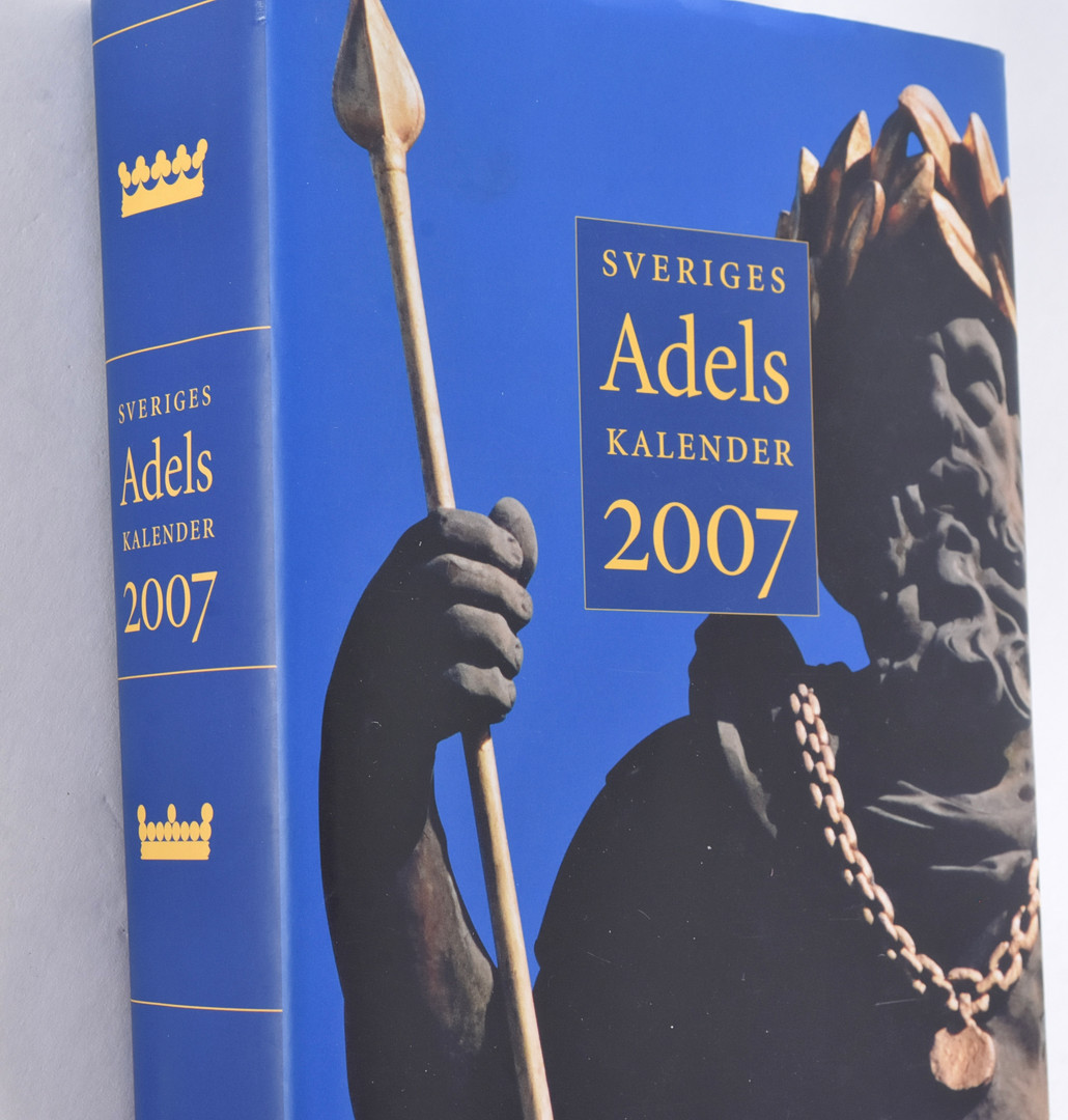 BOK, Sveriges Ridderskaps och Adels Kalender 2007.