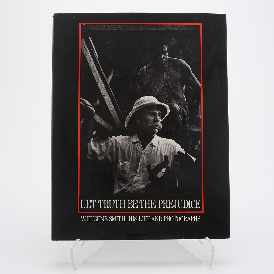 FOTO. DEN AMERIKANSKE FOTOGRAFEN W. EUGENE SMITHS LET THE TRUTH BE THE PREJUDICE . HIS LIFE AND PHOTOGRAPHS 1985.
