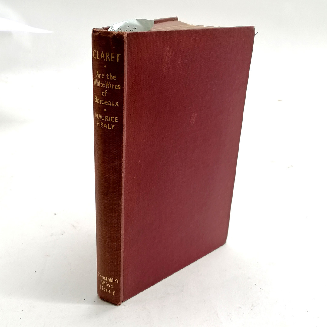 1934 BOOK - 'CLARET AND THE WHITE WINES OF BORDEAUX'.