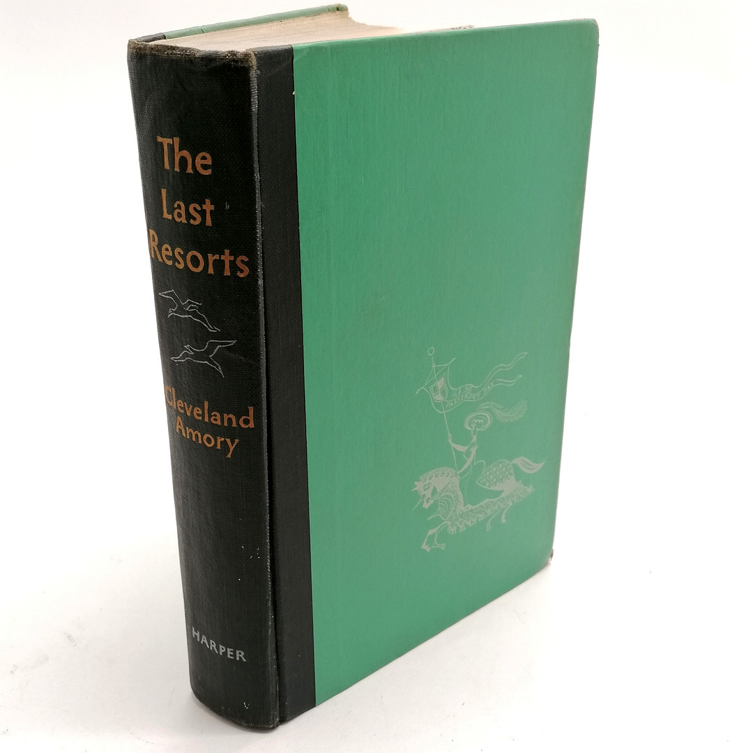 1952 BOOK - 'THE LAST RESORTS' BY CLEVELAND AMORY.