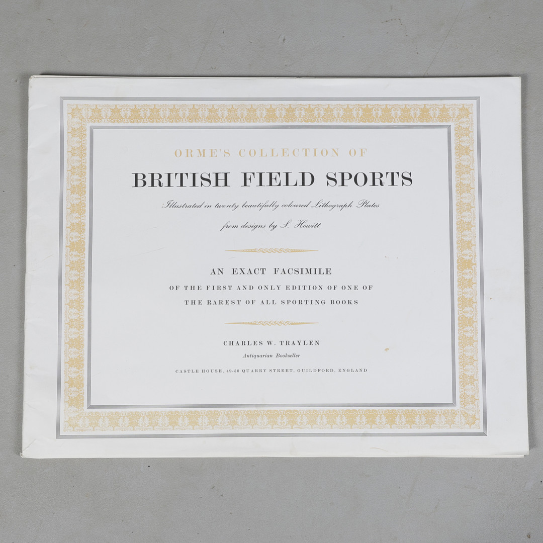 ORME'S COLLECTION OF BRITISH FIELD SPORTS - TRAYLEN FACSIMILE.