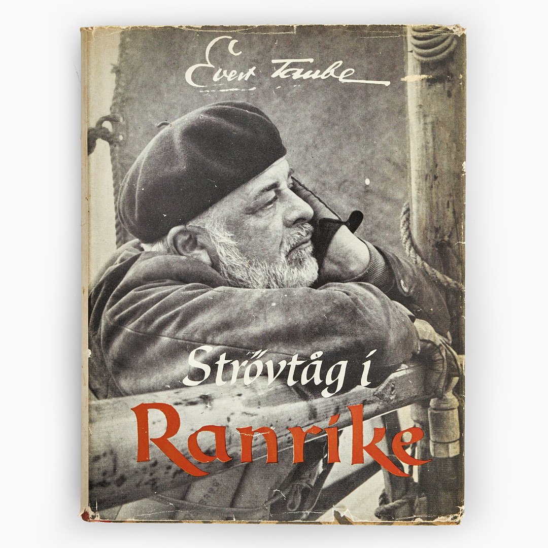 EVERT TAUBE, FIGURIN, BOK, 3 st, "SÅ LÄNGE SKUTAN KAN GÅ..." och "Strövtåg i Ranrike" (2), egenhändigt signerade.