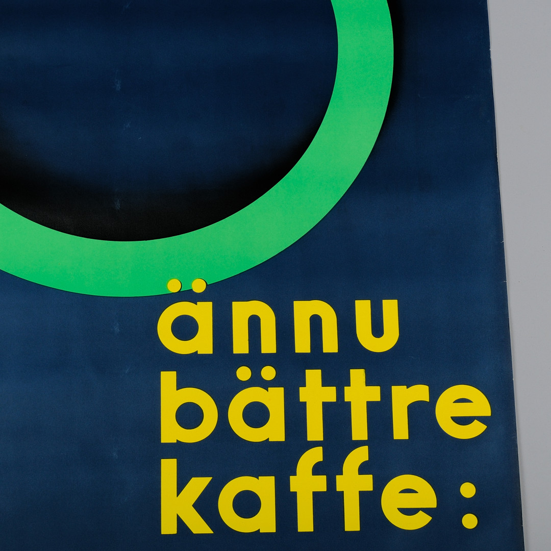 REKLAMAFFISCH, ”Ännu bättre kaffe" 100x69, ca 1930-tal.