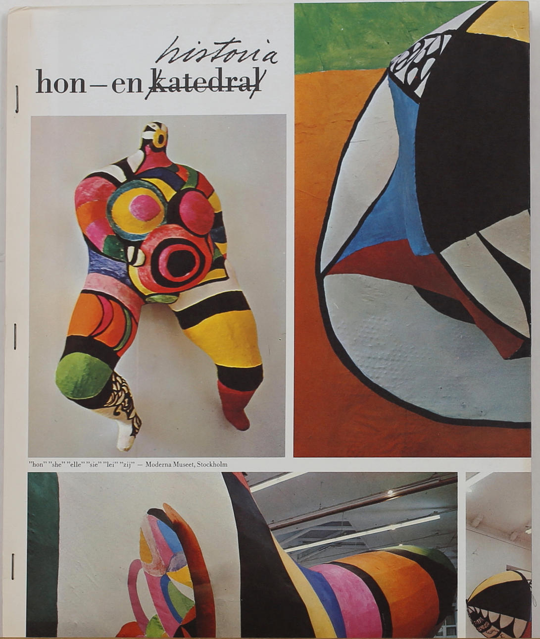 NIKI DE SAINT-PHALLE. "Hon - en historia", Moderna Museet, Stockholm.