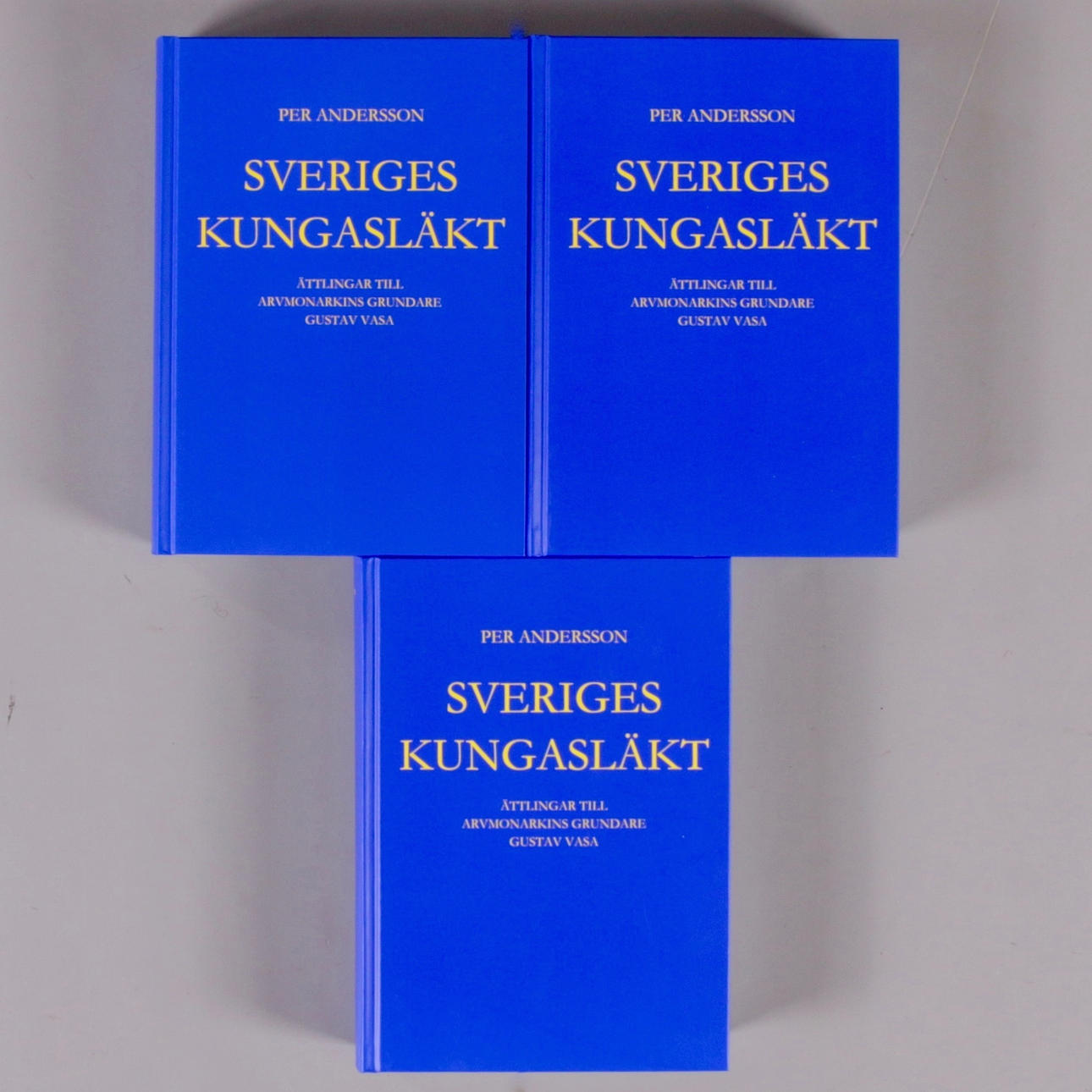 BÖCKER, 3 st. Sveriges Kungasläkt, Per Andersson, 2019.