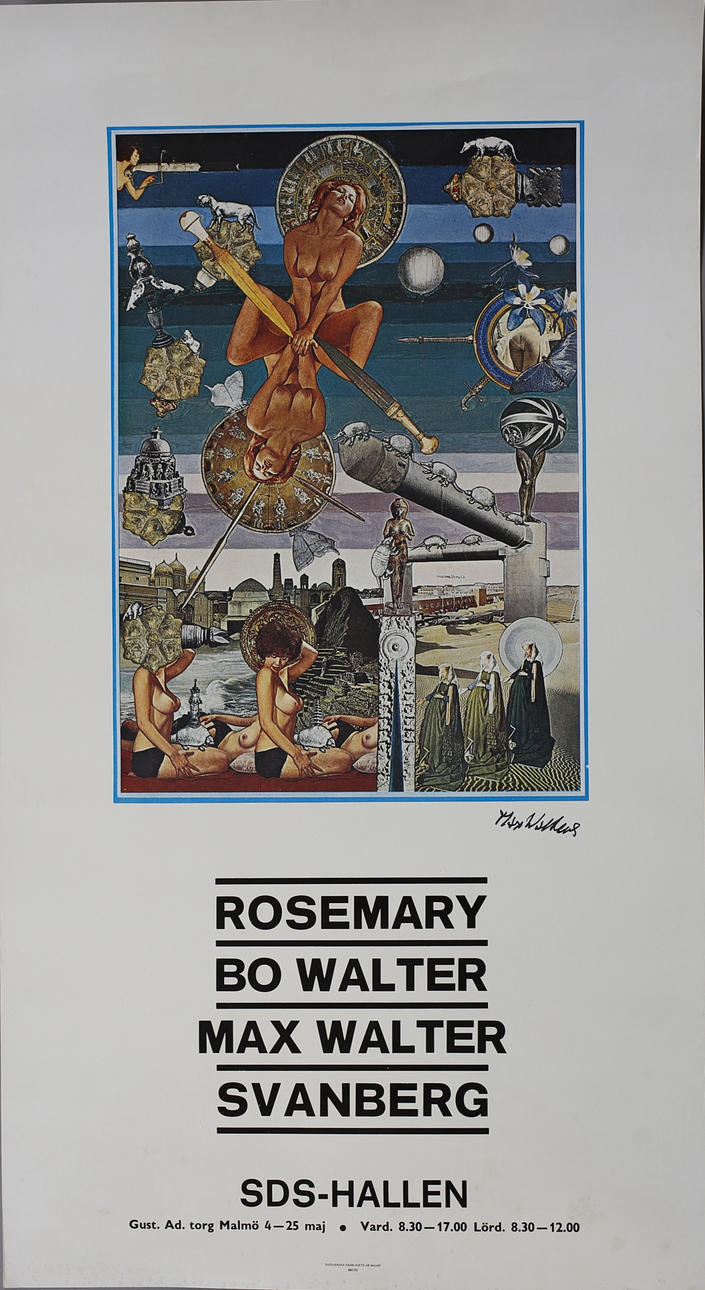 MAX WALTER SVANBERG. Rosemary, Bo Walter Max Walter Svanberg, SDS-hallen. Affisch´. Signerad Max Walter S.
