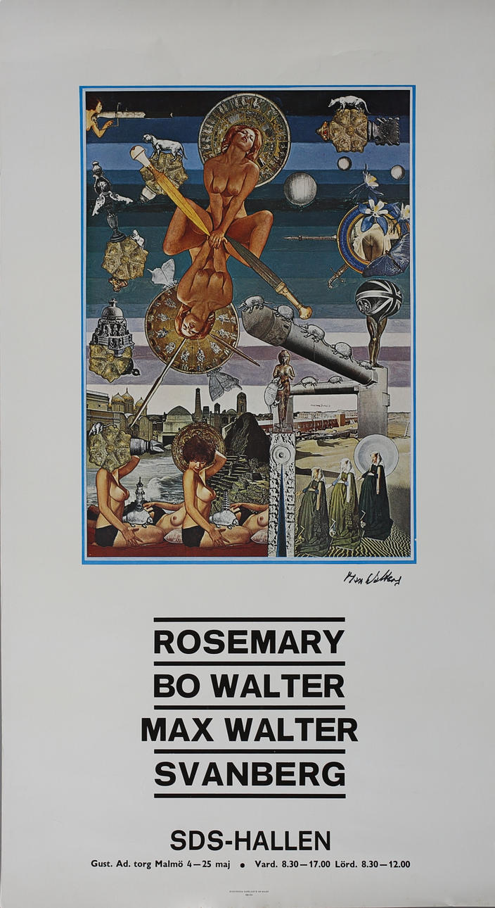 MAX WALTER SVANBERG. Rosemary, Bo Walter Max Walter Svanberg, SDS-hallen. Affisch´. Signerad Max Walter S.
