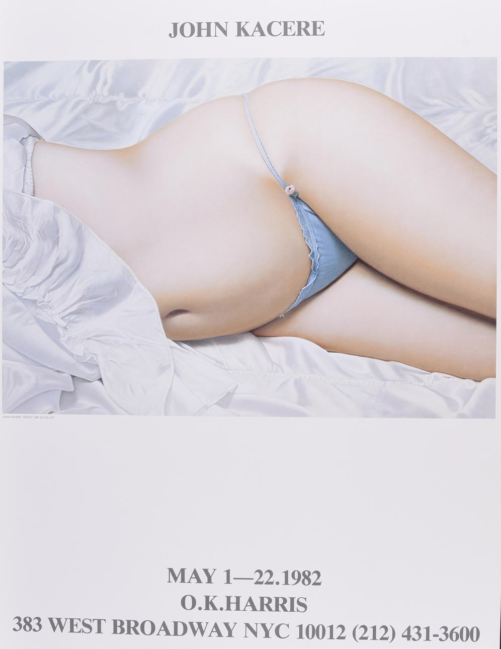 JOHN KACERE. Exhibition poster, offset printing, OK Harris, 1982.