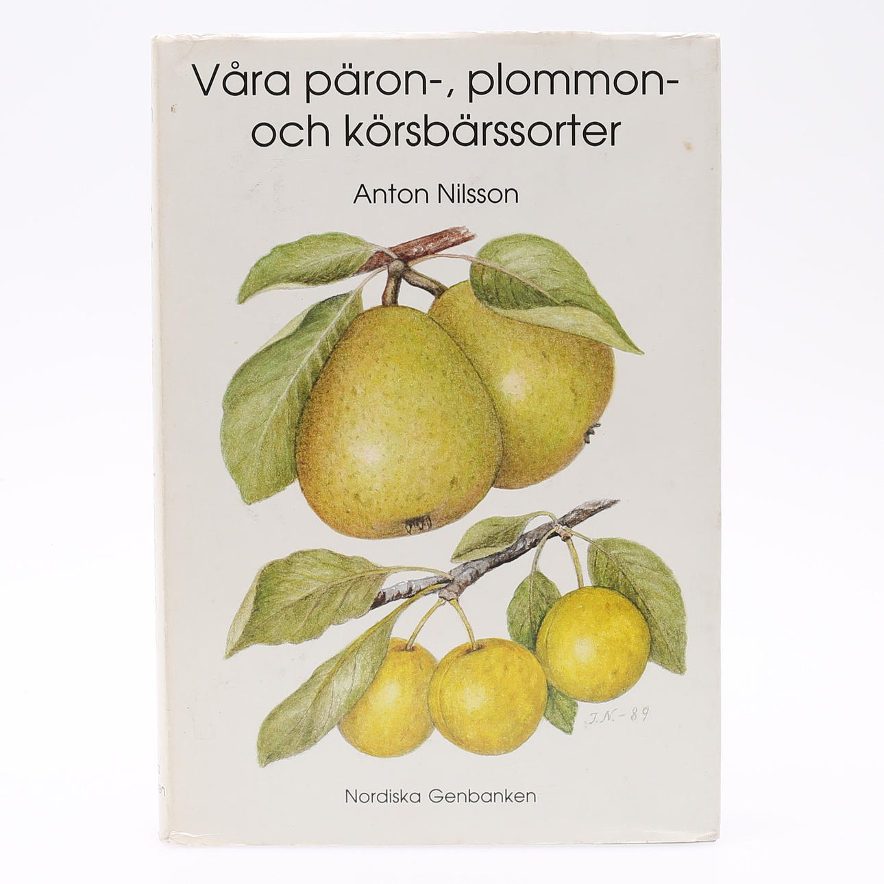 ANTON NILSON'S WANTED BOOK ABOUT PEARS, PLUMS AND CHERRIES.