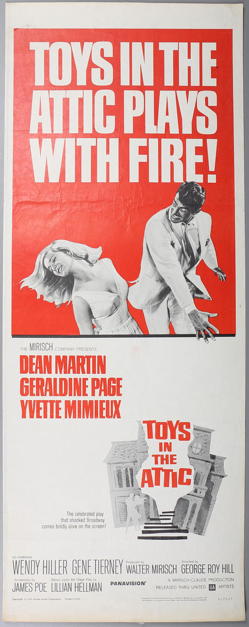 FILMAFFISCH. Toys in the Attic Plays with fire! med bl a Dean Martin och Geraldine Page.