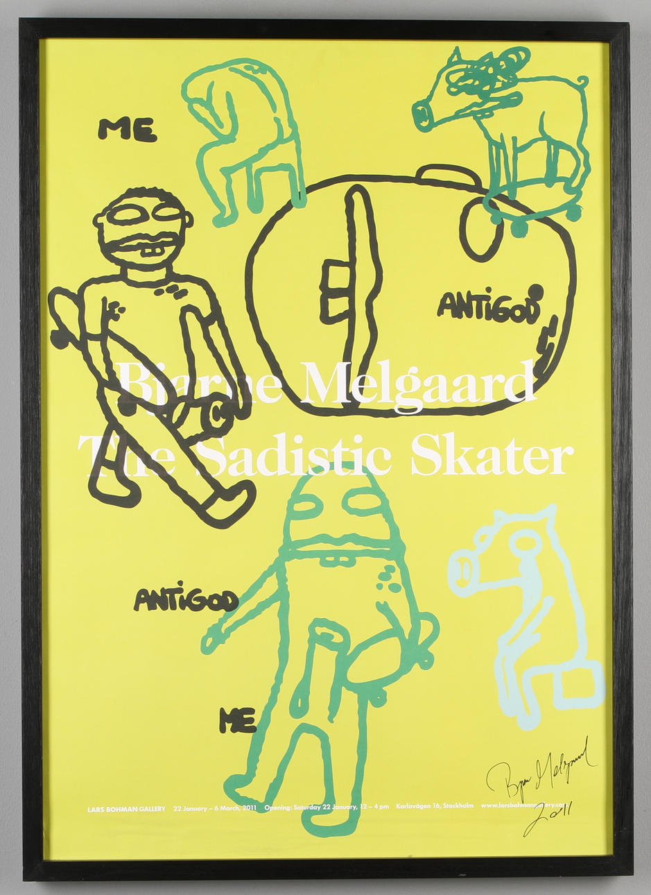 BJARNE MELGAARD. utställningsaffisch, "The sadistic skater", signerad och daterad.