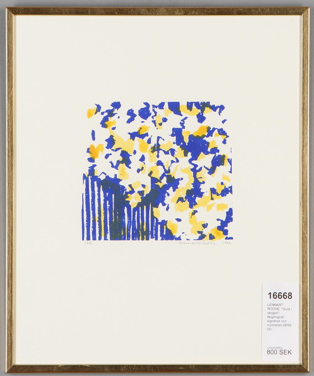 LENNART RODHE. "Guld i skogen", färglitografi, signerad och numrerad 29/59.