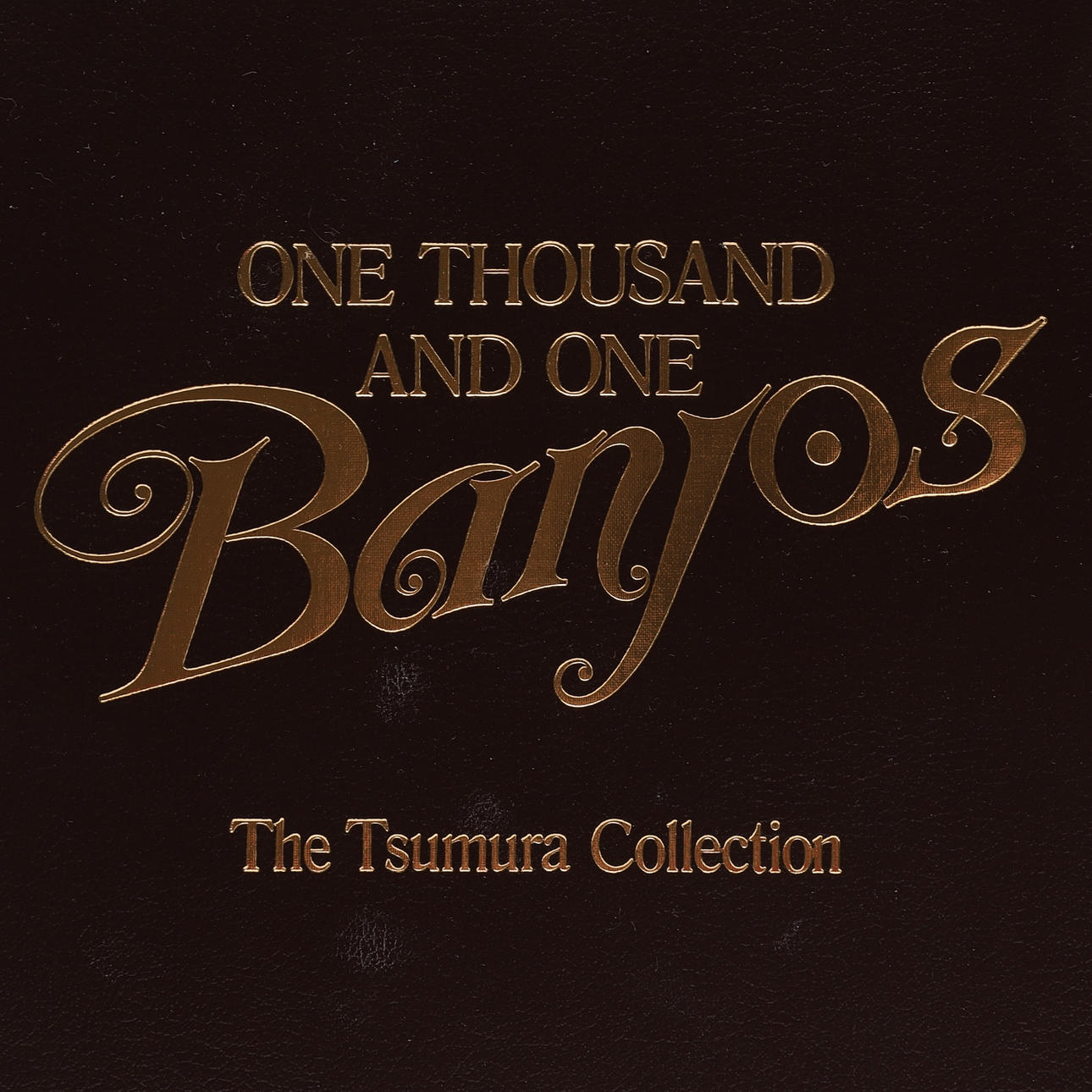 AKIRA TSUMURA'S INCREDIBLE ONE THOUSAND AND ONE BANJOS. Books