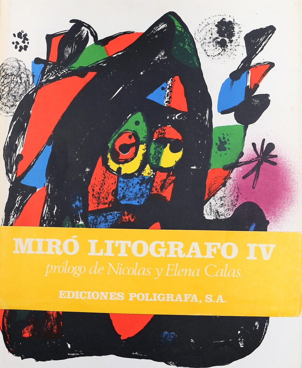 "Joan Miró litógrafo IV: 1969-1972".