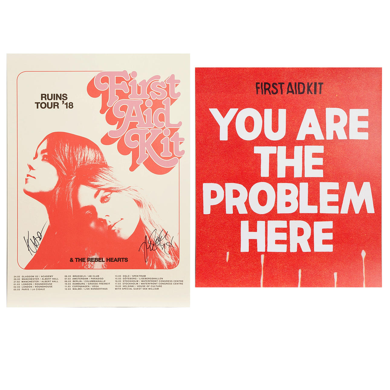 FIRST AID KIT, 2 Konzertplakate, "RUINS TOUR ´18", YOU ARE THE PROBLEM HERE", eines signiert.