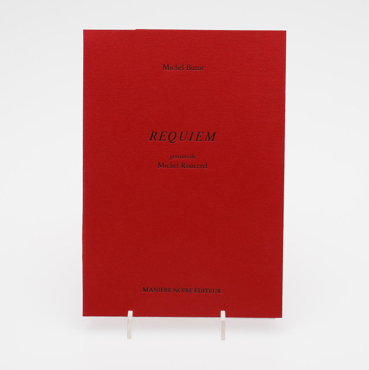 ARTIST BOOK. MICHEL BUTOR'S REQUIEM WITH ORIGINAL ETCHINGS BY MICHEL RONCEREL. NO. 39 OF 50 EX.