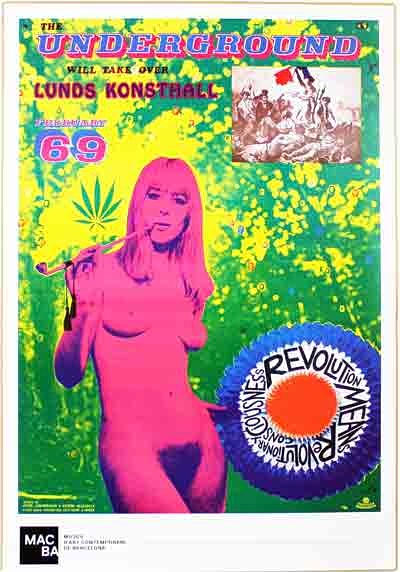 STURE JOHANNESSON. "The underground will take over". Publ. 2009 MACBA. Museu d´Art Contemporani de Barcelona. Offsettryck. Signerad Sture J.