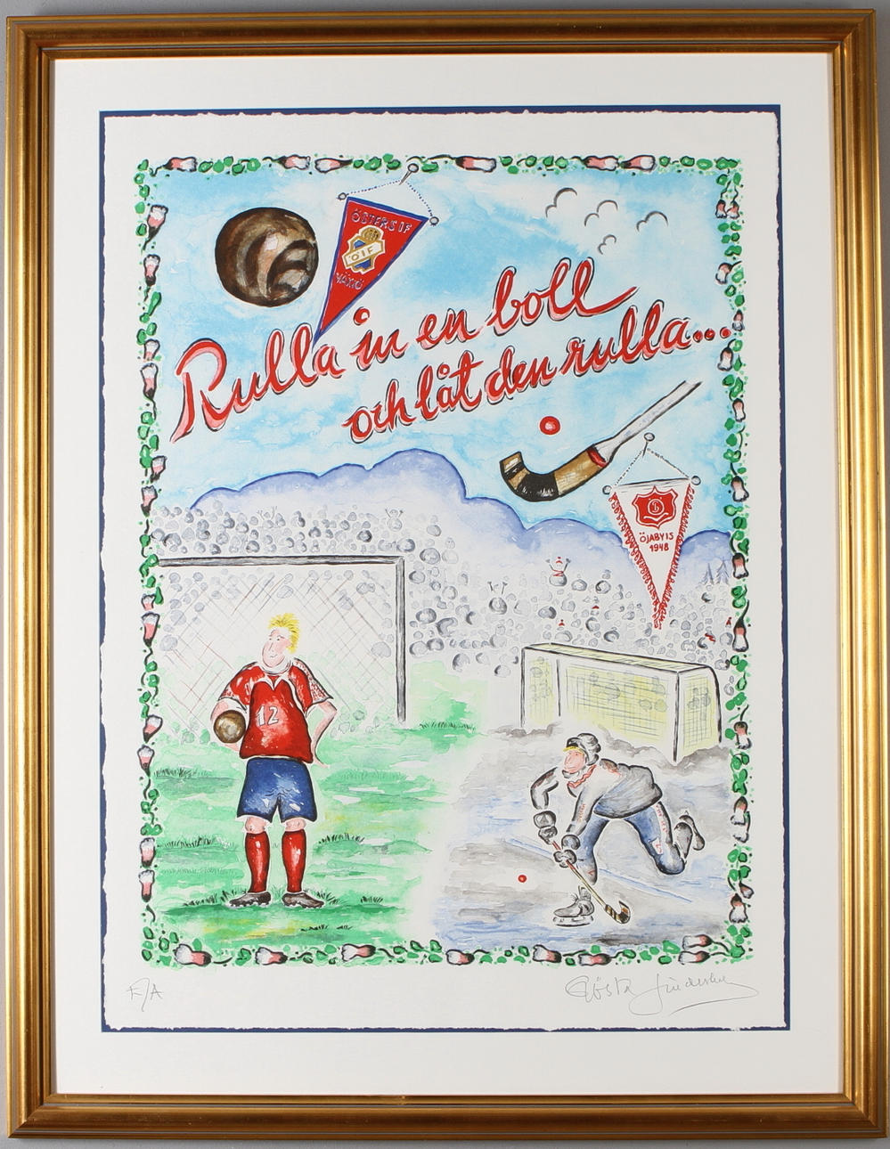 GÖSTA LINDERHOLM. "Rulla in en boll och låt den rulla..." Litografi, signerad samt numrerad e/a.