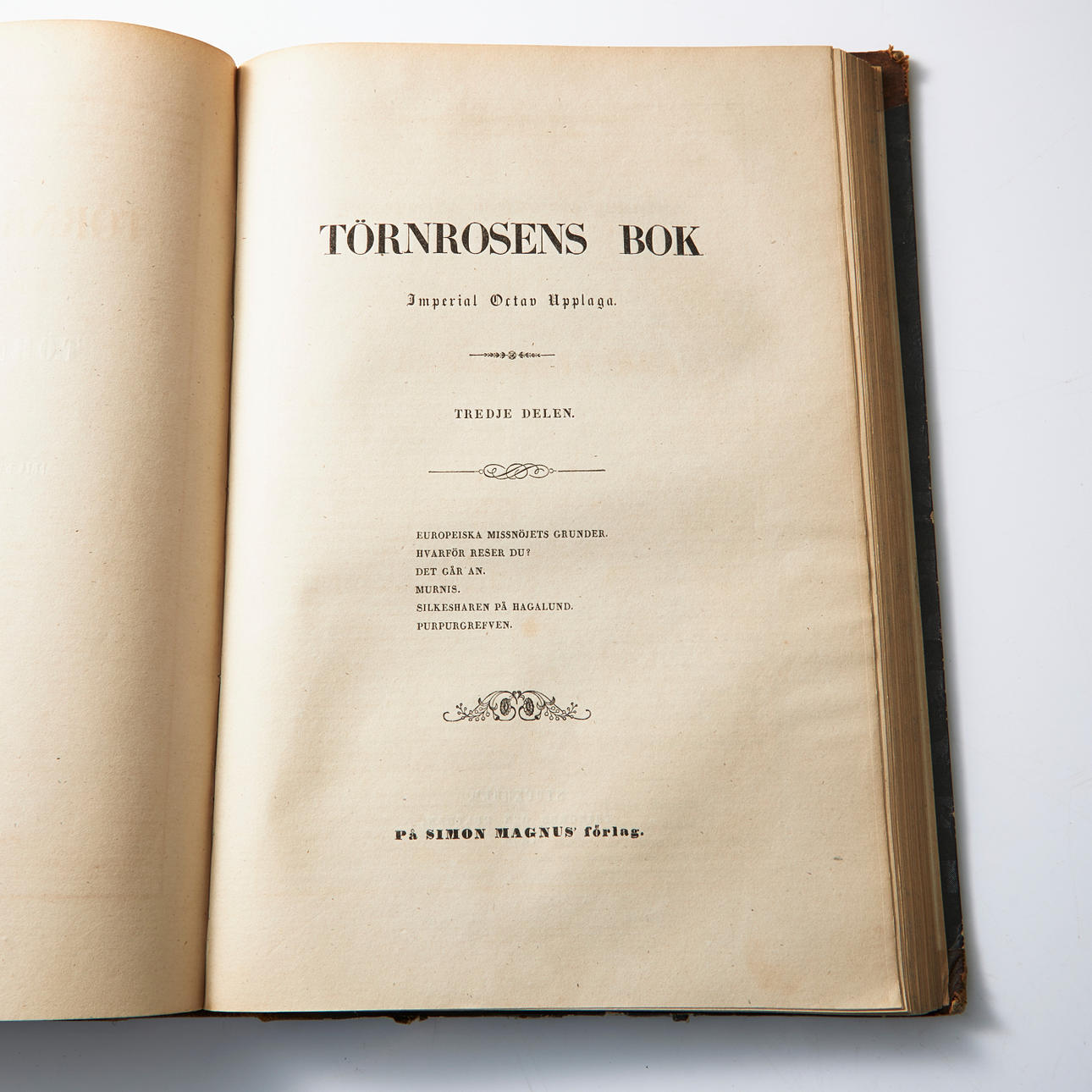 TÖRNROSENS BOK, IMPERIALOKTAV-UPPLAGAN.