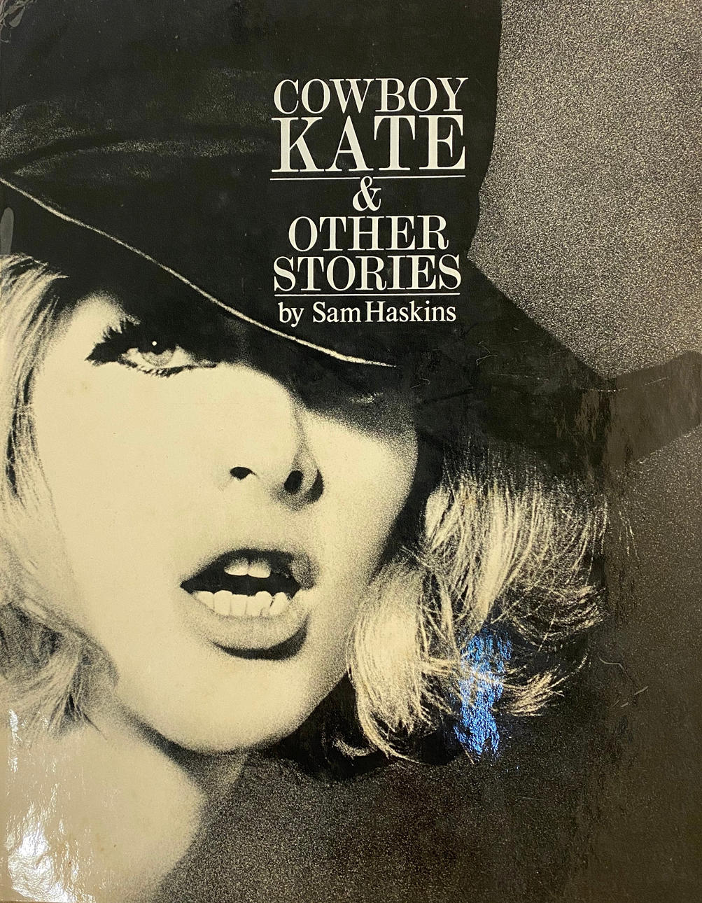 SAM HASKINS. Cowboy Kate and Other Stories, 1965 and 2