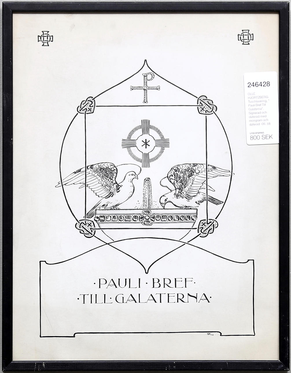 OLLE HJORTZBERG. Tuschlavering, " Pauli Bref Till Galaterna". Signerad och daterad med mongram och daterad -06.
