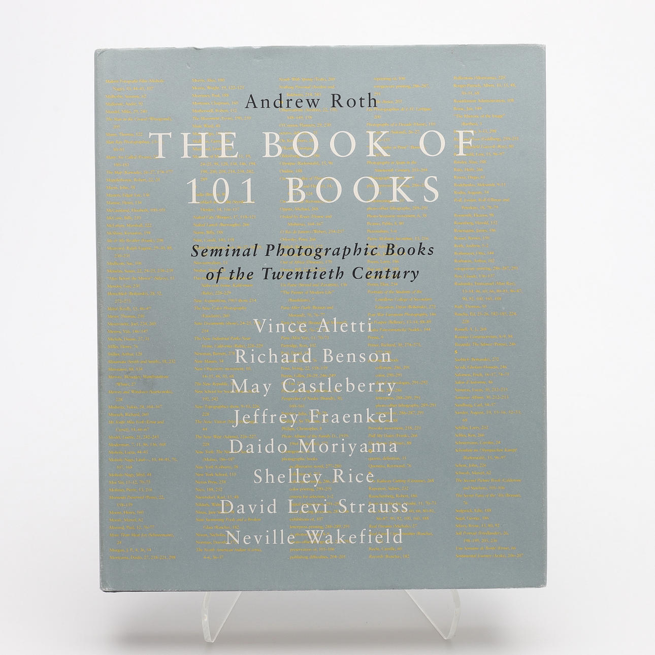 PHOTO. ANDREW ROTH'S SEARCH THE BOOK OF 101 BOOKS - THE MOST INTERESTING PHOTO BOOKS OF THE 20TH CENTURY.
