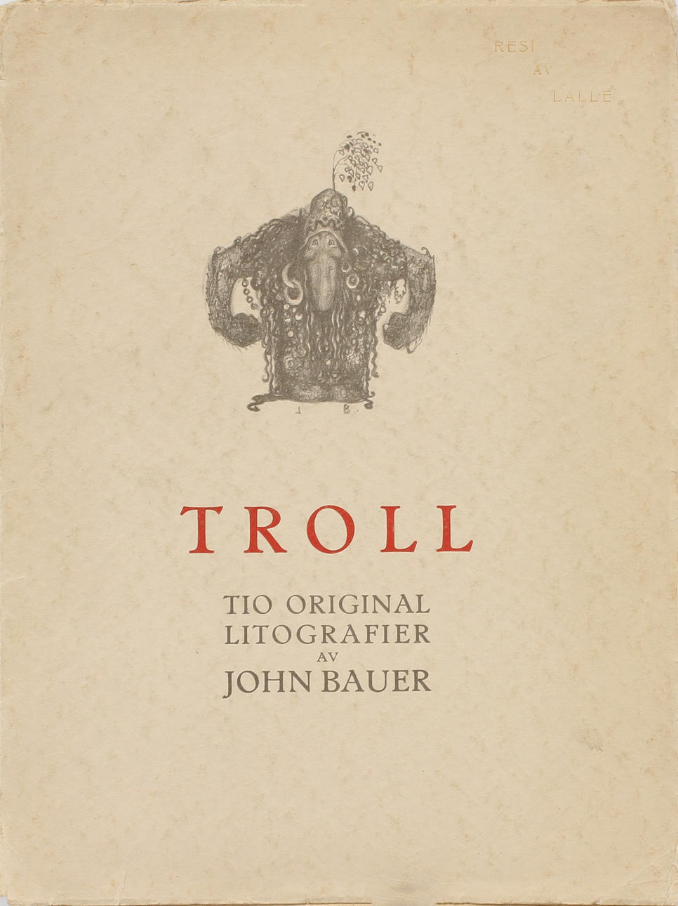 JOHN BAUER. Mapp "Troll" med 10 st litograferade planscher. Stockholm 1915.