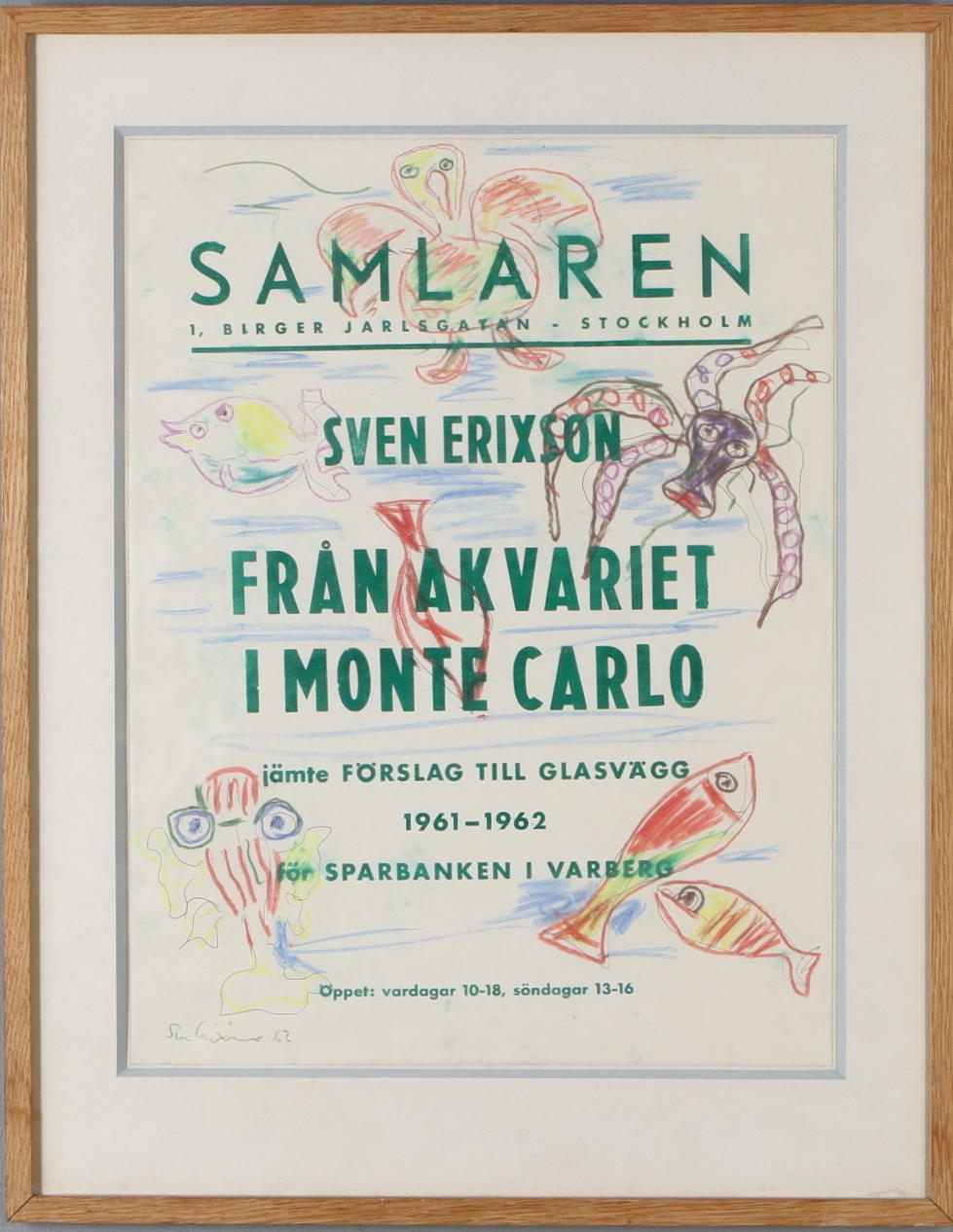 SVEN X:ET ERIXSON. Utställningsaffisch, blandteknik, signerad.