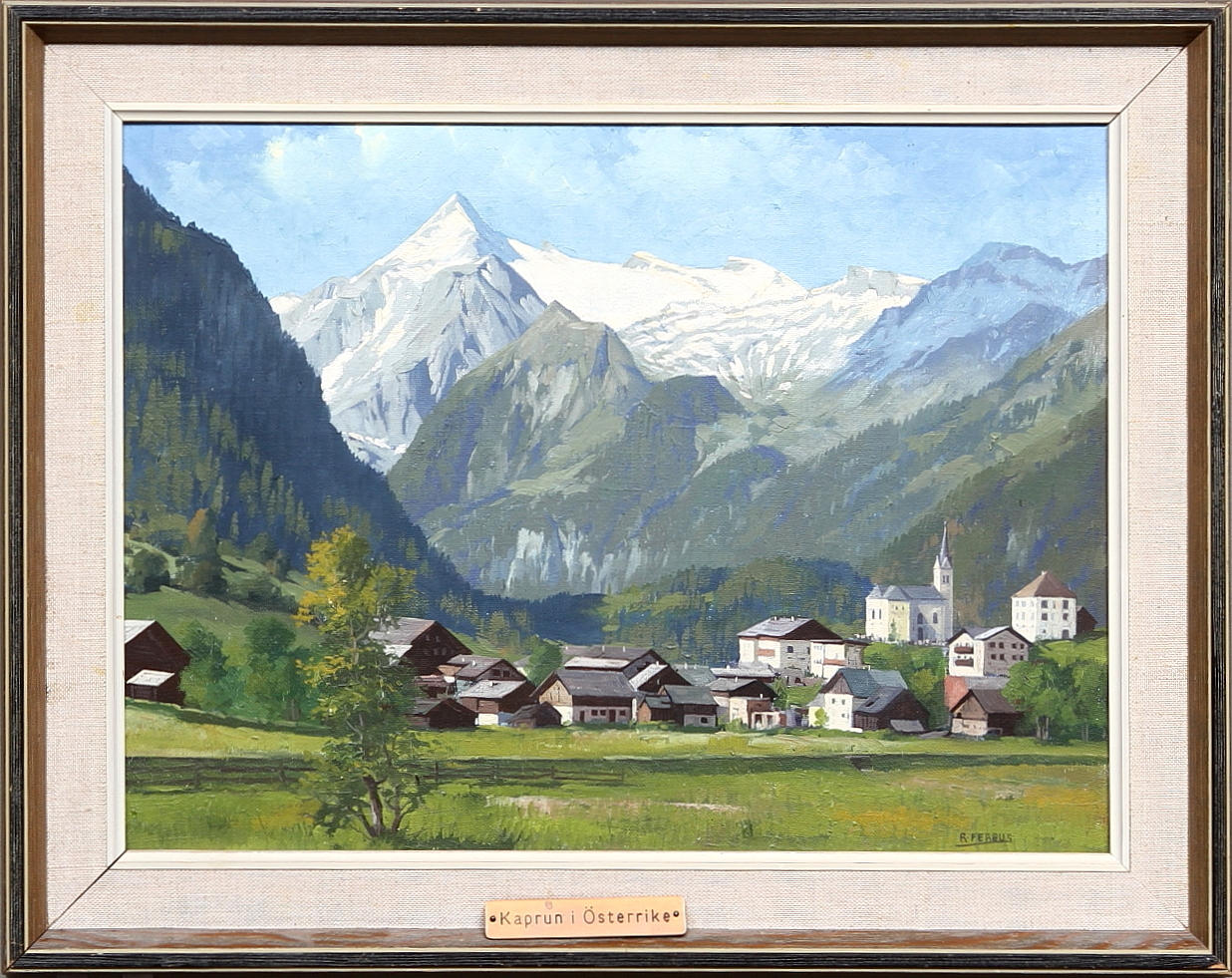 RUDOLF ERBUS. "Kaprun Mit, Kitzsteinhorn", Olja på pannå, Österrike.