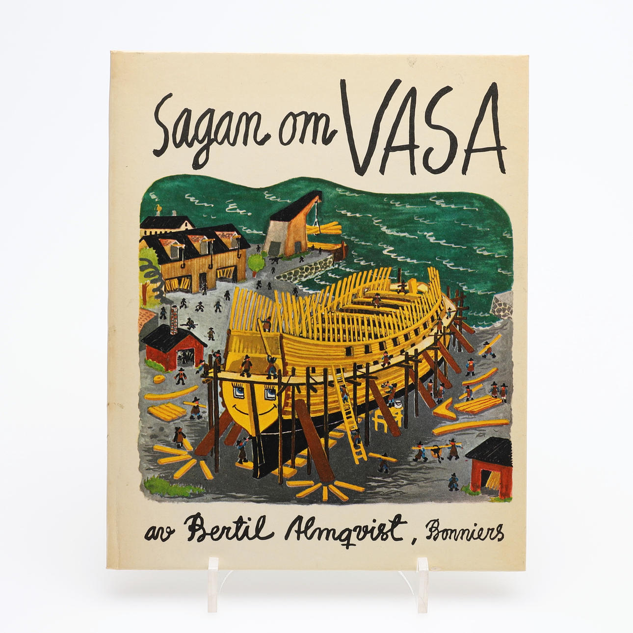 THE STORY OF VASA IN THE FIRST EDITION IN 1965 WITH A NICE DEDICATION FROM THE ARTIST BERTIL ALMQVIST.