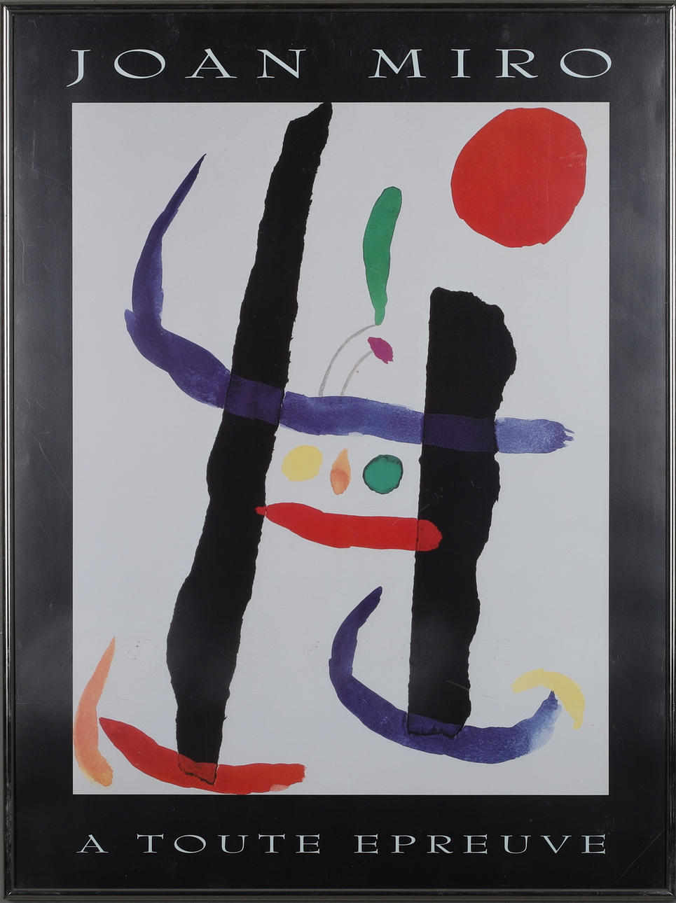 AFTER JOAN MIRÓ. Poster, offset print, “A toute epreuve”.