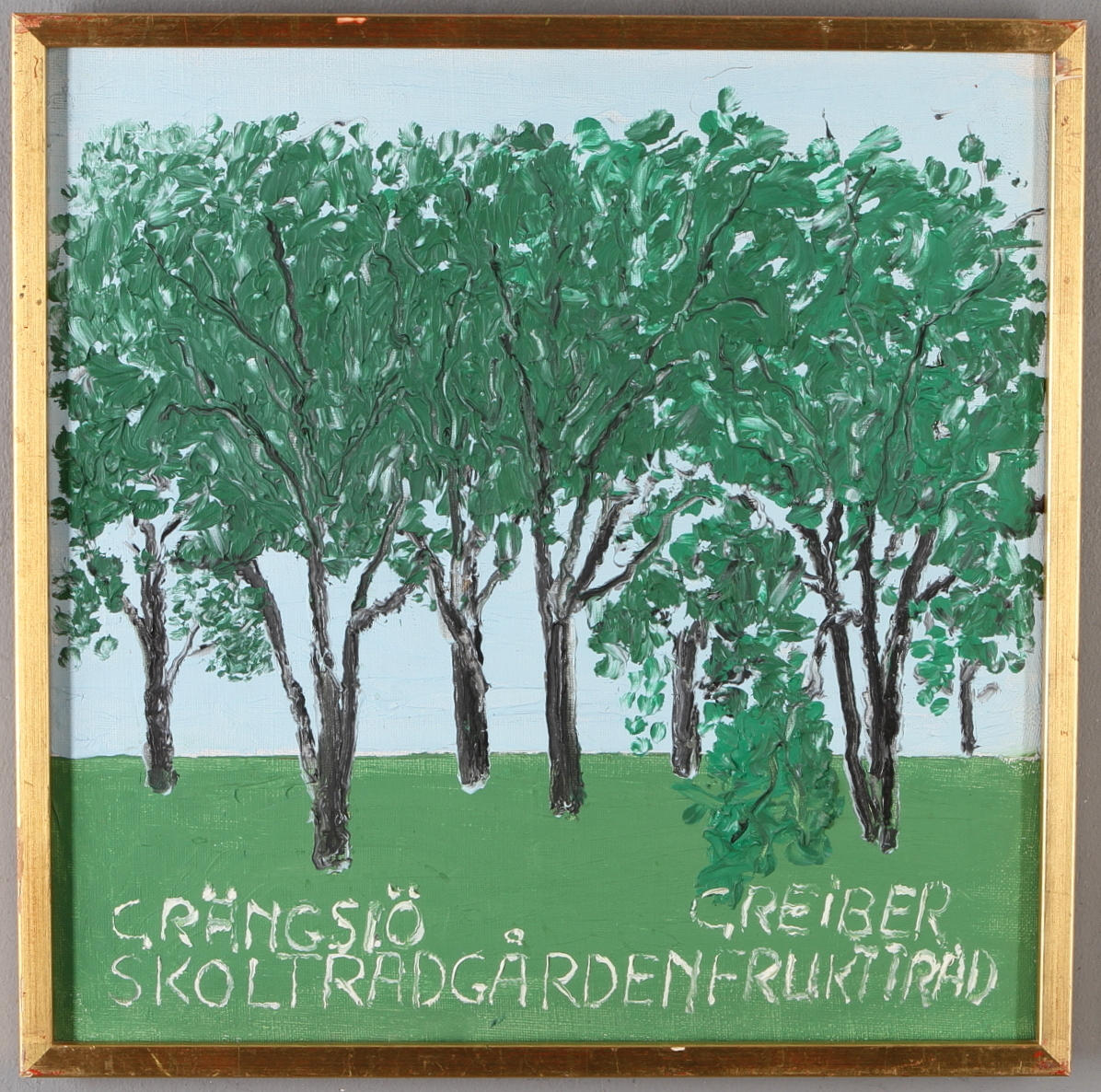 GUNNAR GREIBER. "Grängsjö Skolträdgården Fruktträd", olja på duk, signerad.