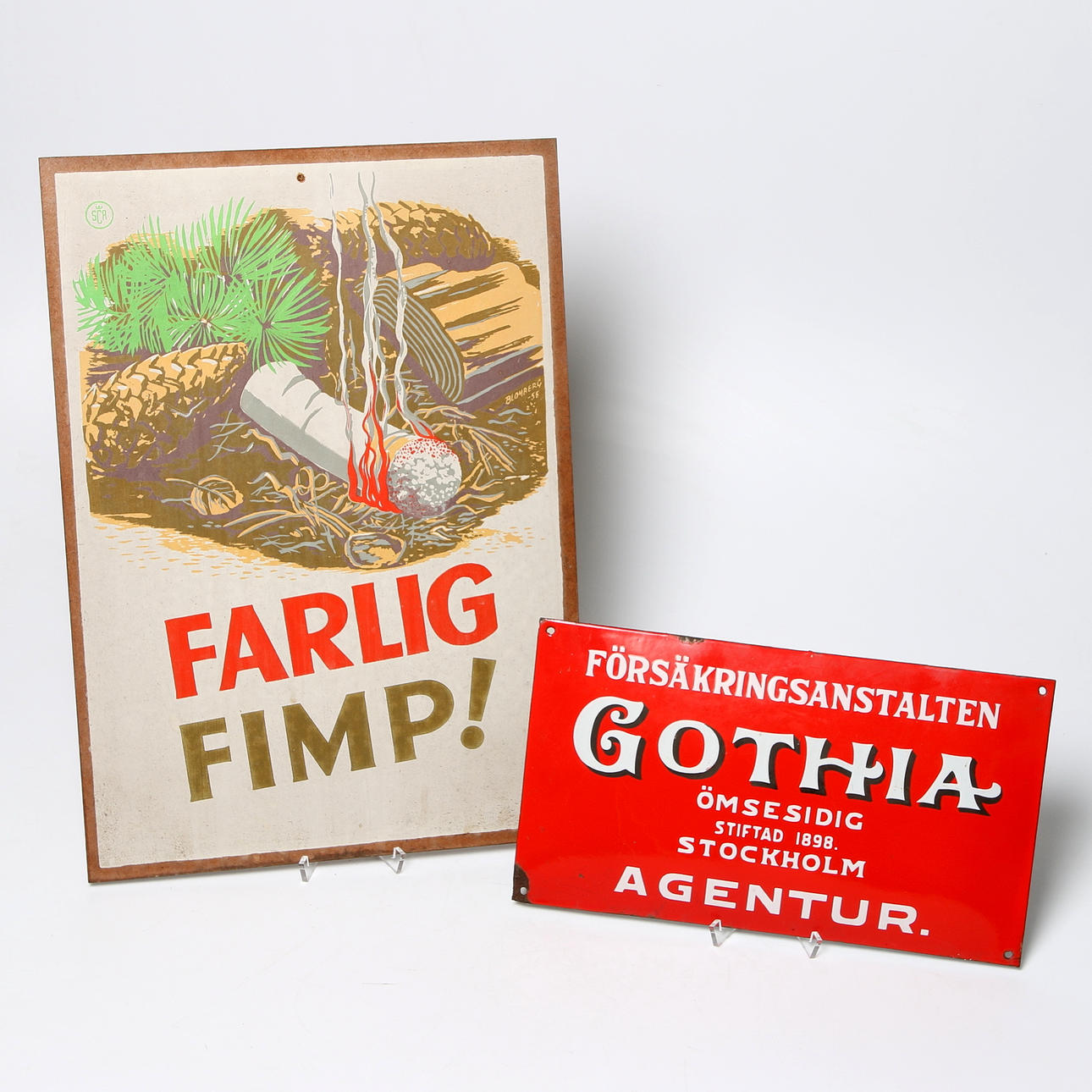 EMALJSKYLT samt VARNINGSSKYLT, emalj samt masonit, Gothia Agentur, "Farlig fimp", SCA, Blomberg -56. 1900-tal.