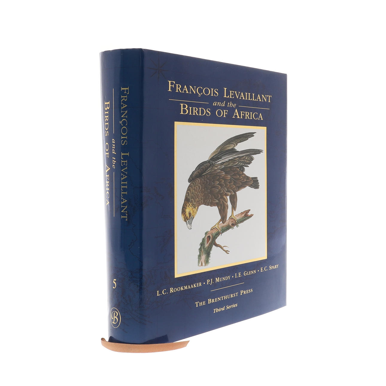 ROOKMAAKER (L.C.) MUNDY (P.) GLENN (I.) AND SPARY (E.). FRANÇOIS LEVAILLANT AND THE BIRDS OF AFRICA.