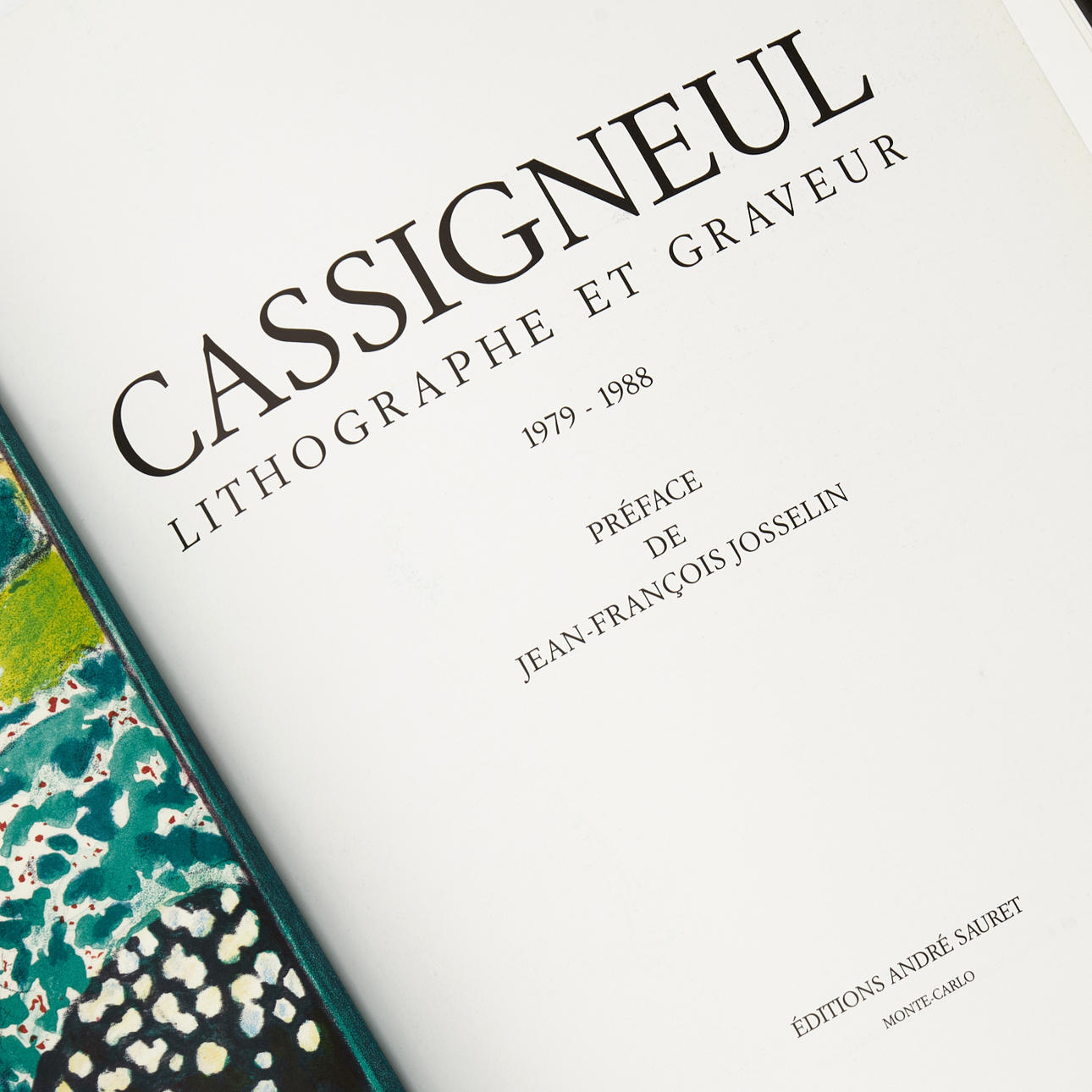 Cassigneul lithographe et graveur　1&2 Cassigneul Lithographe et Graveur 1979-1988. Tome 2 par Jean