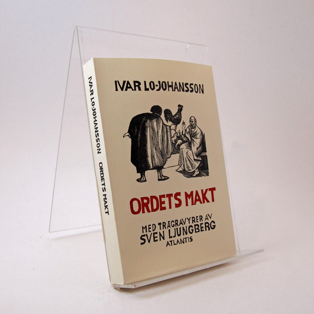 IVAR LO-JOHANSSON / SVEN LJUNGBERG. Ordets makt, med signerad trägravyr.