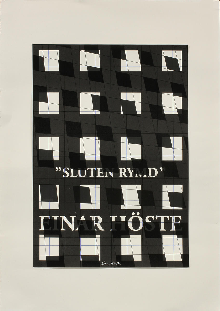 EINAR HÖSTE. "Sluten rymd", blandteknik, signerad.