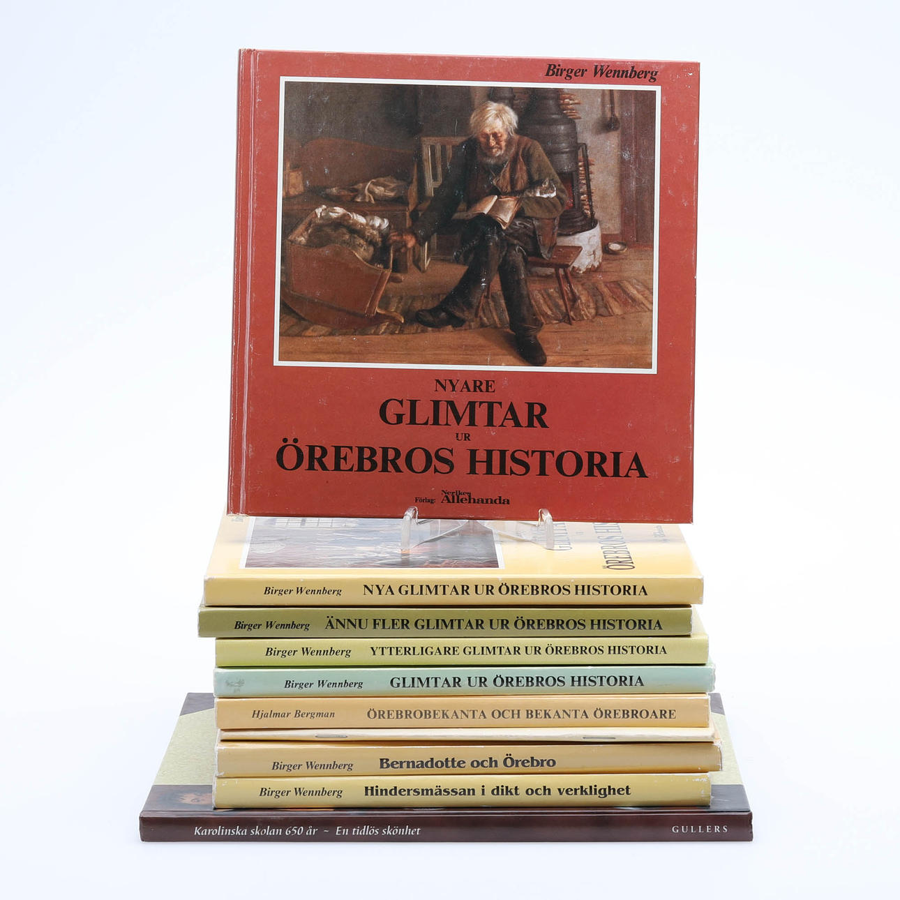 Birger Wennberg,10 st böcker, Örebros historia.