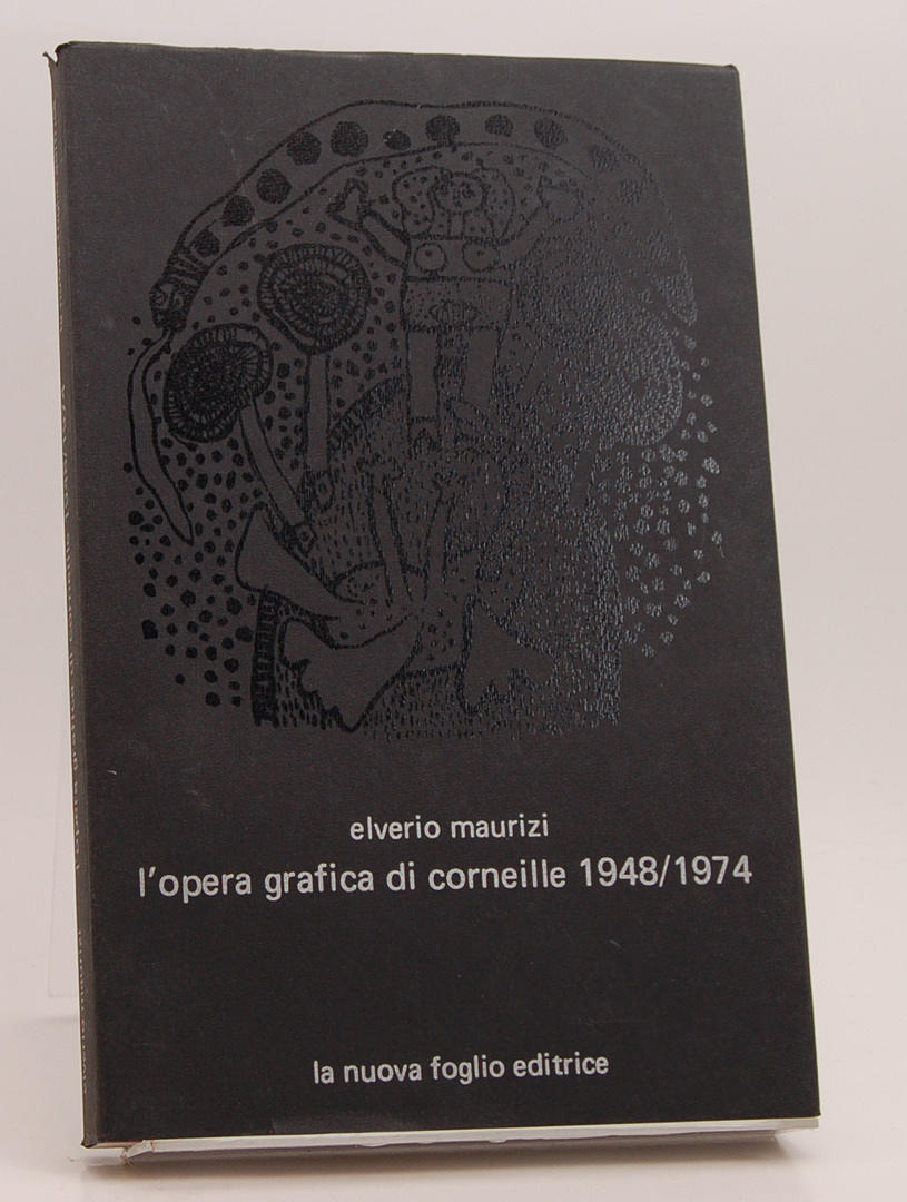 L'OPERA GRAFICA DI CORNEILLE 1948/74.