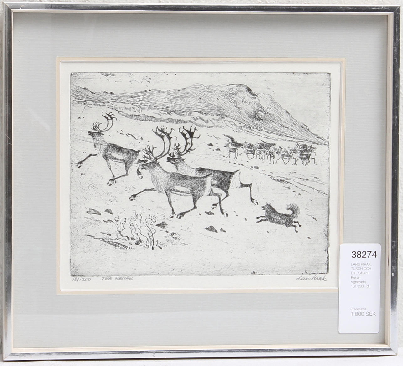 LARS PIRAK. TUSCH OCH LITOGRAFI. Renar, signerade. 181/200.