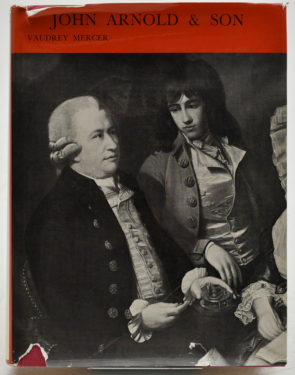 John Arnold & Son Chronometer Makers 1762 - 1843.