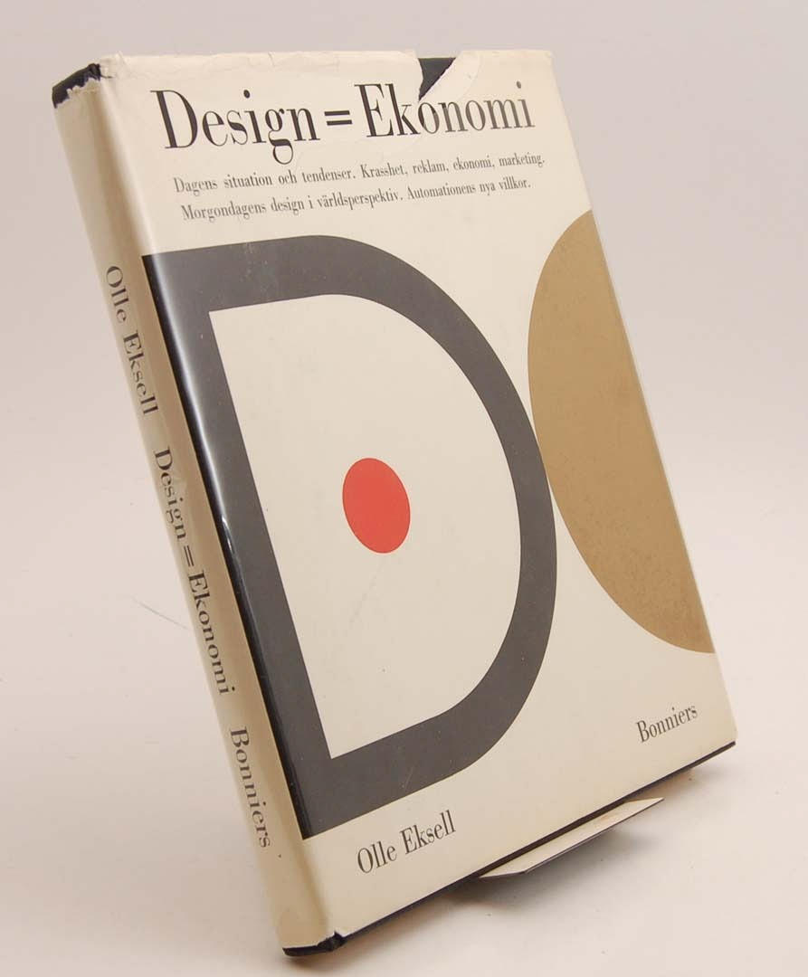 EKSELL, OLLE. Design = Ekonomi.