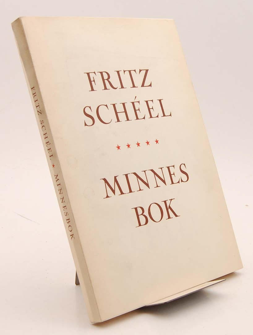 FRITZ SCHÉEL. Fritz Schéel minnesbok.