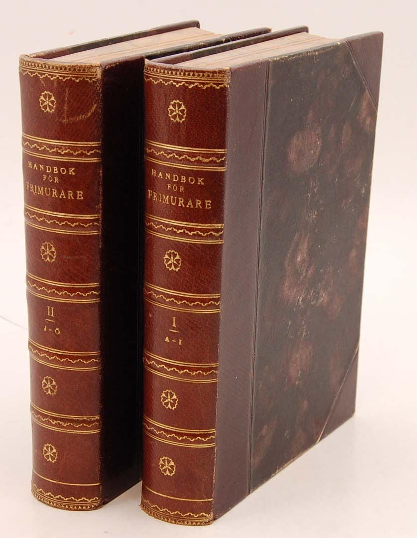 FRIMURERI. HANDBOK FÖR FRIMURARE BEARBETAD EFTER UTLÄNDSKA OCH SVENSKA KÄLLOR.